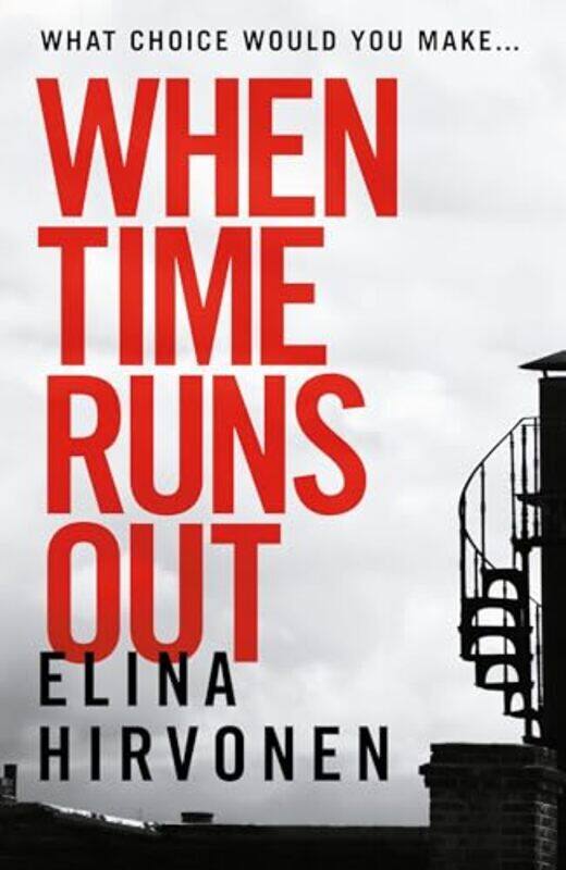 

When Time Runs Out by Elina Hirvonen-Paperback