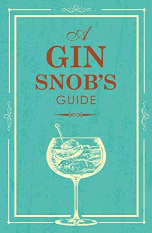 

Snobs Guide To Gin-Hardcover