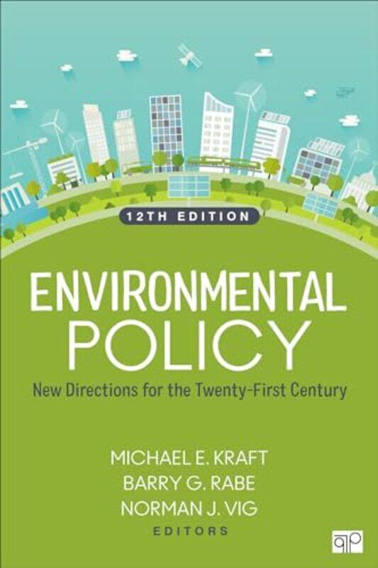 

Environmental Policy by Michael E. KraftBarry G. RabeNorman J. Vig -Paperback