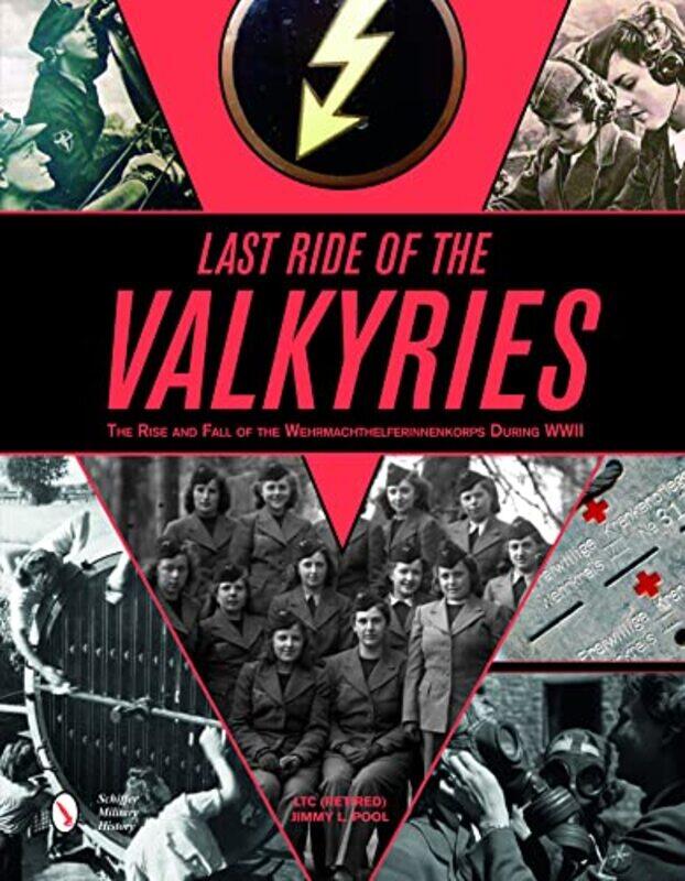 

Last Ride of the Valkyries by Jimmy L Pool-Hardcover