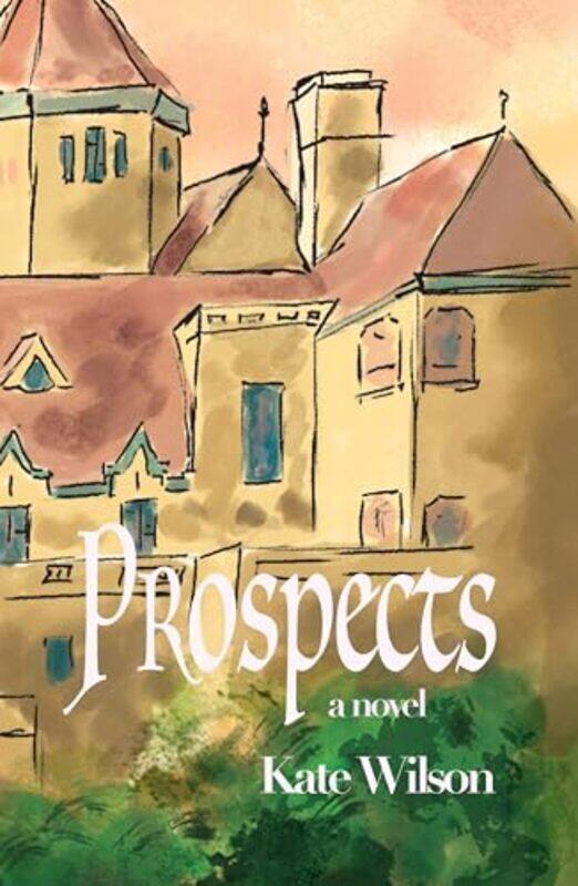 

Prospects by Kate Wilson-Paperback