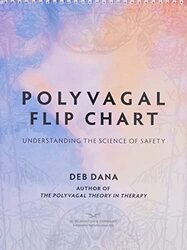 Polyvagal Flip Chart: Understanding the Science of Safety Paperback by Dana, Deb A.