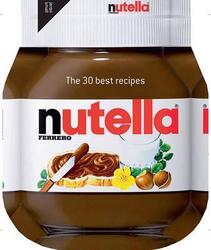 Nutella: The 30 Best Recipes (Cookery)