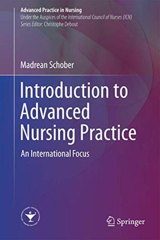 

Introduction To Advanced Nursing Practice by Madrean Schober-Hardcover