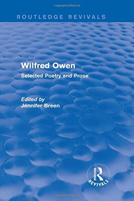 

Wilfred Owen Routledge Revivals by Jennifer Breen-Hardcover