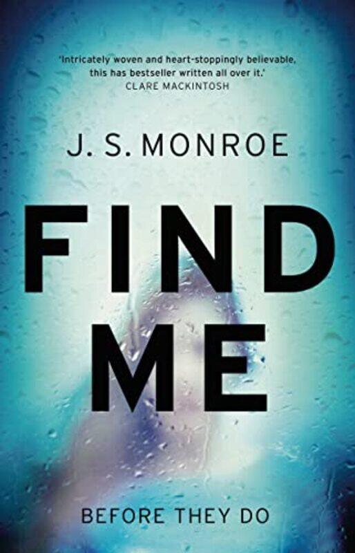 

Find Me by JS Monroe-Paperback