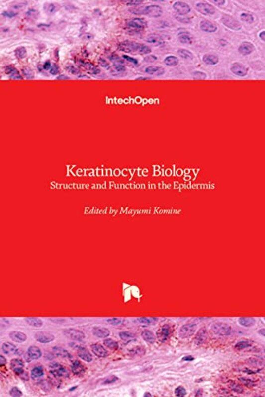 

Keratinocyte Biology by Julia Kosciuk-Zalupka-Hardcover