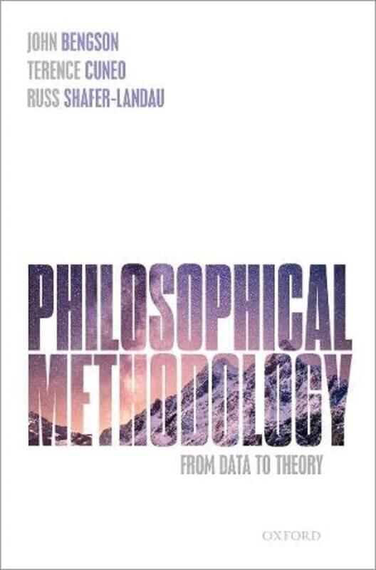 

Philosophical Methodology: From Data to Theory , Paperback by Bengson, John (Professor of Philosophy, Professor of Philosophy, University of Wisconsin