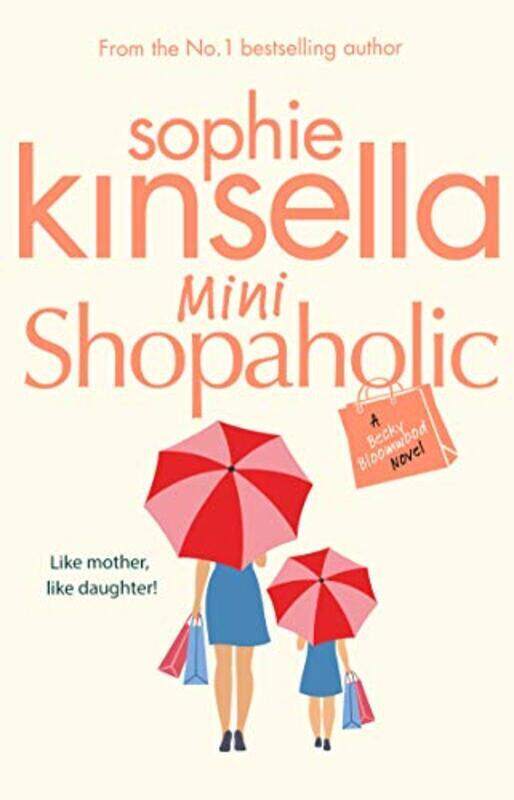 

Mini Shopaholic: (Shopaholic Book 6),Paperback by Kinsella, Sophie