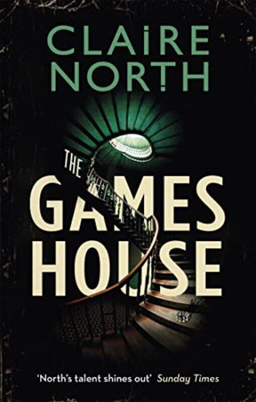 

The Gameshouse by Claire North-Paperback