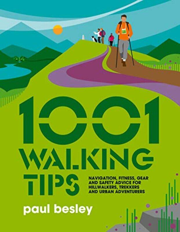 

1001 Walking Tips by Paul Besley-Paperback