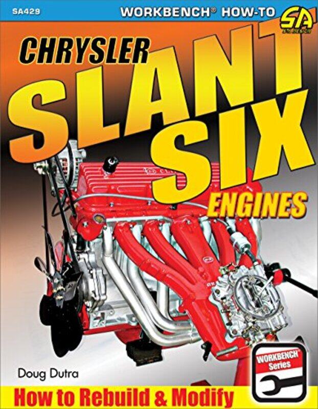 

Chrysler Slant Six Engines by Margareta NordinVictor H MD PhD KNO Frankel-Paperback