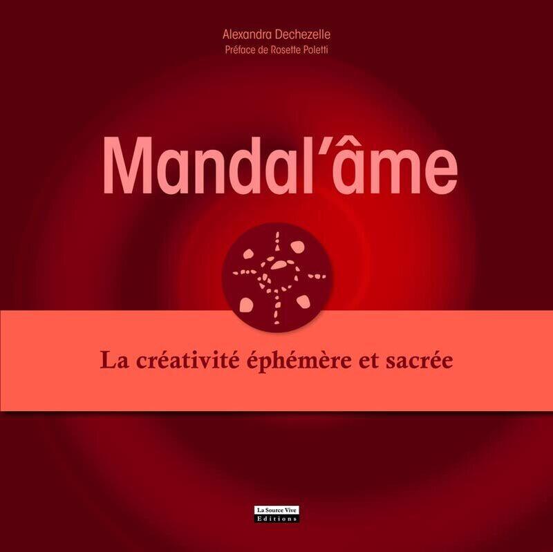 

Mandal me : La cr ativit ph m re et sacr e,Paperback by Alexandra Dechezelle