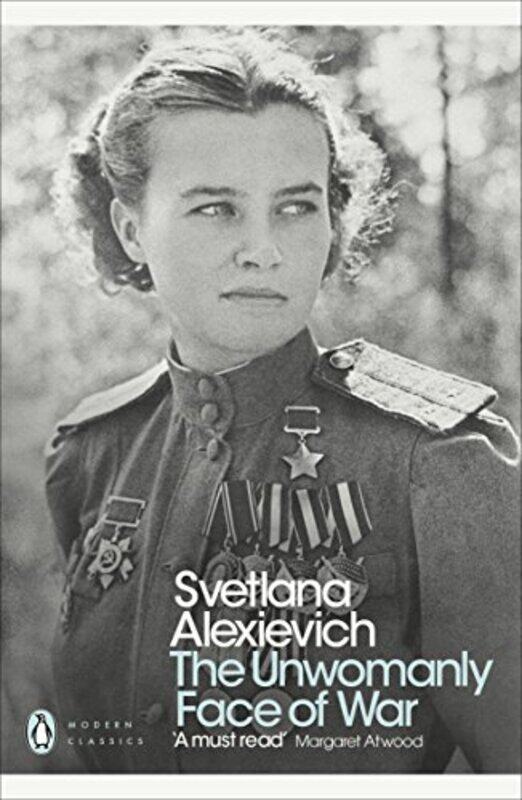 

The Unwomanly Face Of War By Alexievich, Svetlana - Pevear, Richard - Volokhonsky, Larissa - Paperback