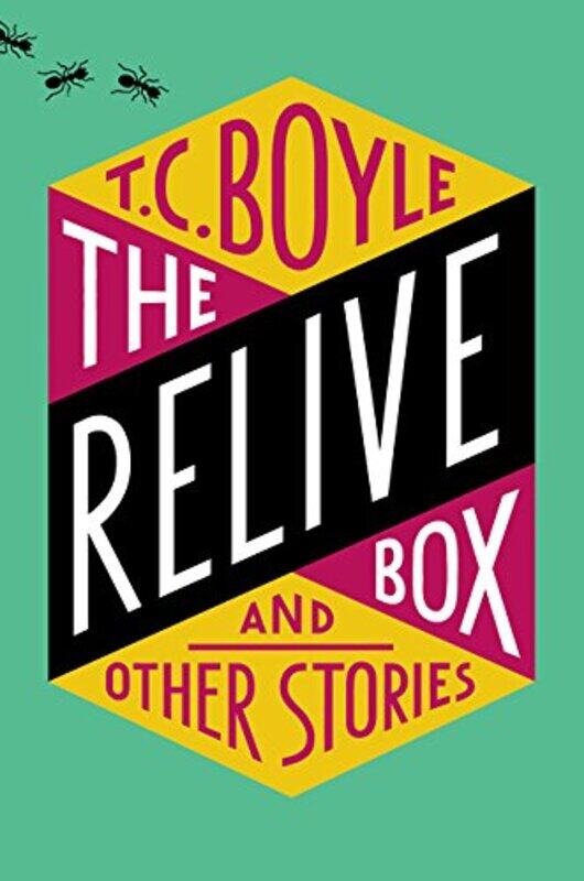 

The Relive Box And Other Stories by TC Boyle-Hardcover