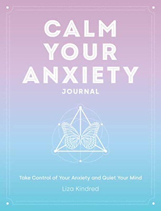 

Calm Your Anxiety Journal by Betty S AzarBetty S AzarStacy A HagenStacy A Hagen-Hardcover
