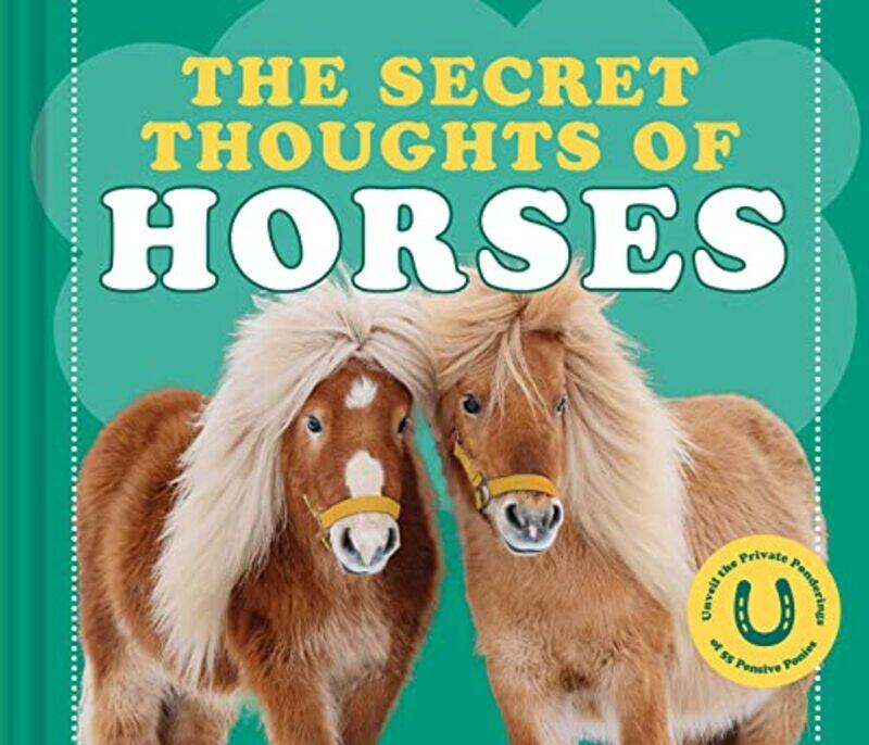

The Secret Thoughts Of Horses by CJ Rose-Hardcover