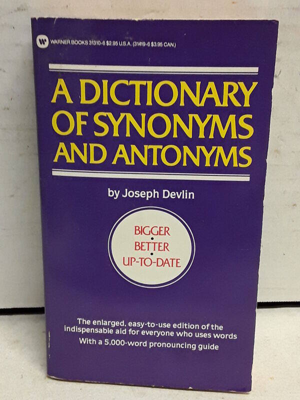 

Dictionary of Synonyms & Antonyms, Paperback Book, By: Joseph Devlin