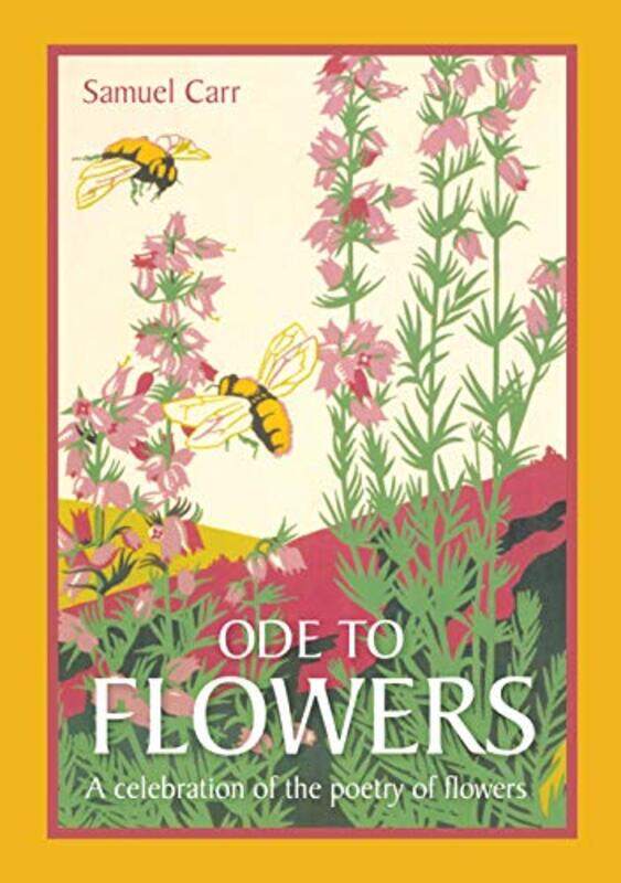 

Ode to Flowers by Samuel Carr-Hardcover