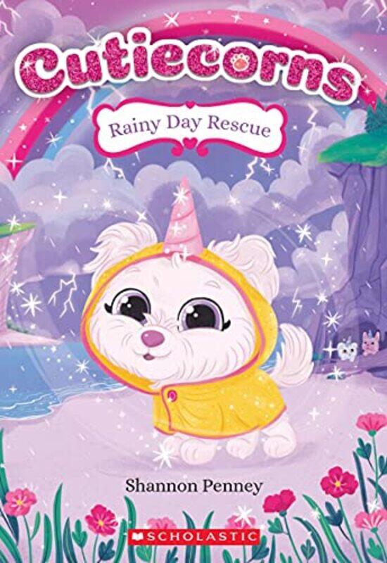 

Rainy Day Rescue (Cutiecorns #3),Paperback,by:Penney, Shannon