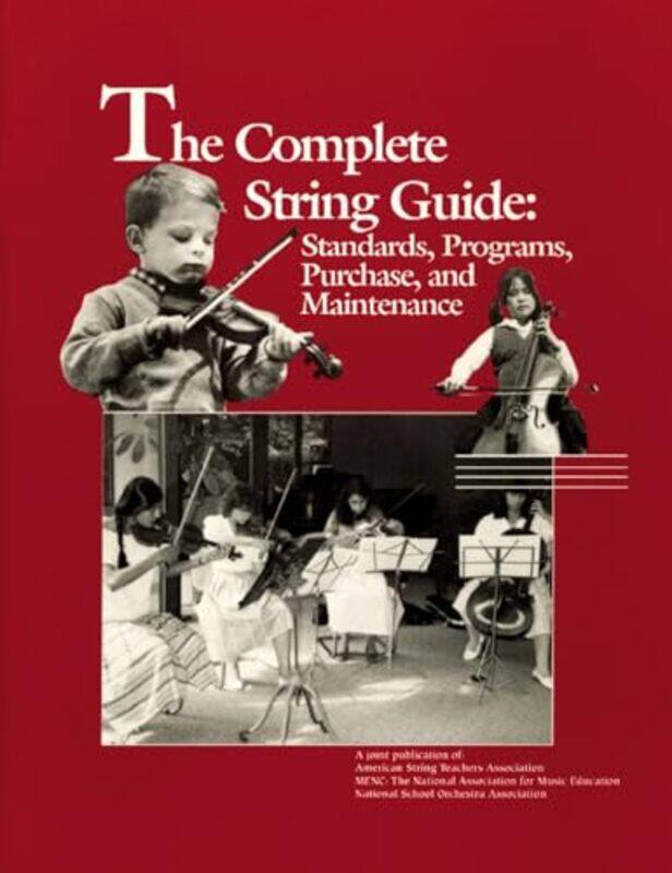 

The Complete String Guide by MENC: The National Association for Music Education-Paperback