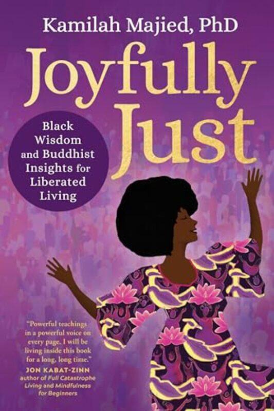 

Joyfully Just by Kamilah Majied-Paperback