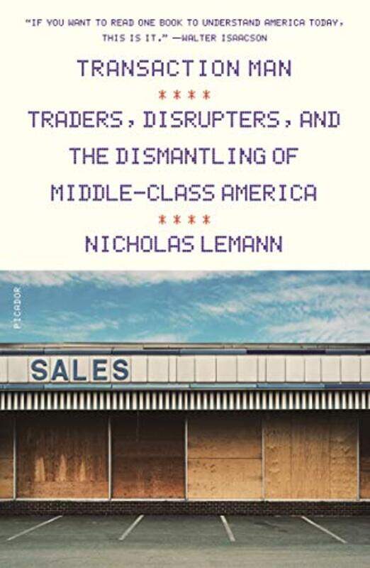 

Transaction Man By Lemann Nicholas - Paperback