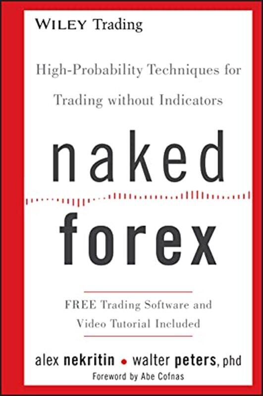 

Naked Forex by Raymond Sheppard-Hardcover