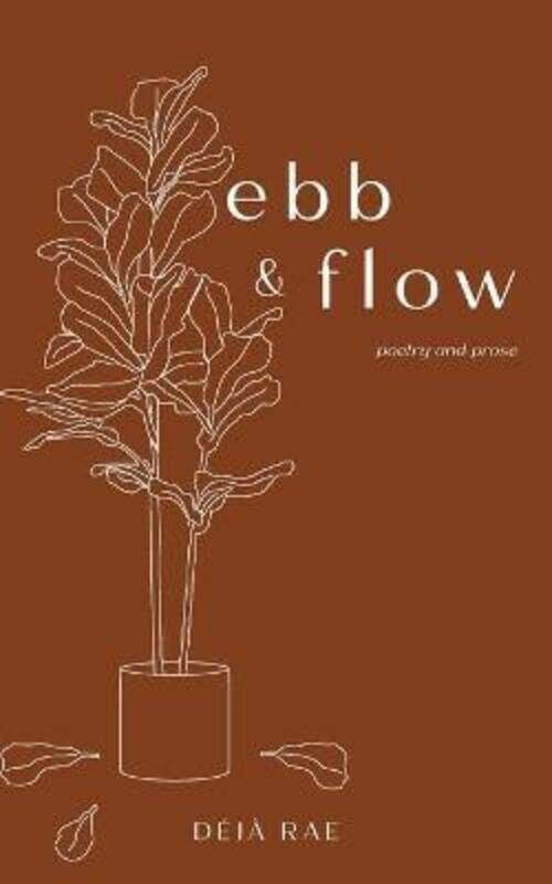 

Ebb & Flow,Paperback,ByRae, Deja