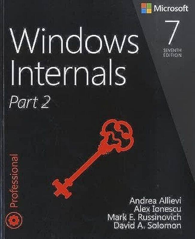 

Windows Internals Part 2 by Andrea AllieviAlex IonescuMark RussinovichDavid Solomon-Paperback