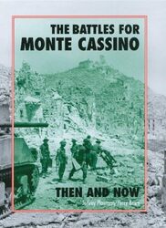 The Battles for Monte Cassino Then and Now by Jeffrey PlowmanPerry Rowe-Hardcover