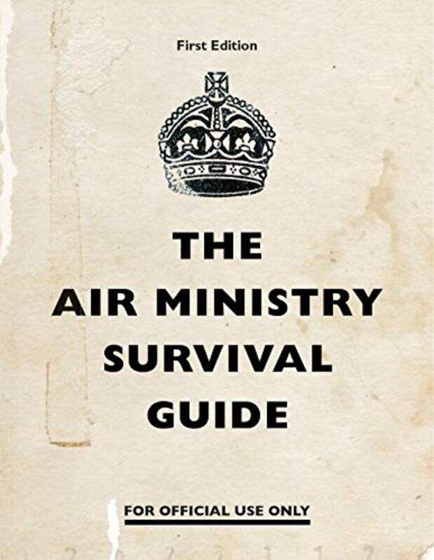 

The Air Ministry Survival Guide -Hardcover