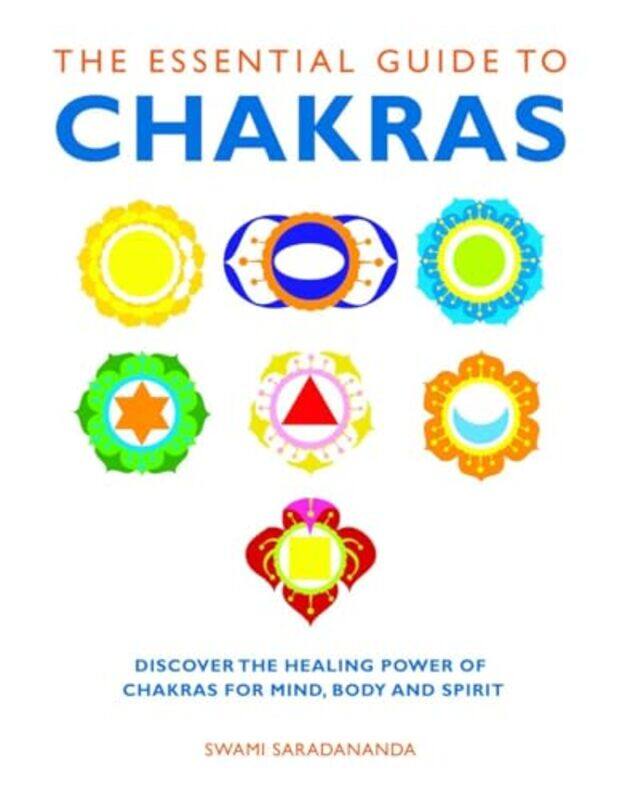 

The Essential Guide to Chakras by Swami Saradananda-Paperback