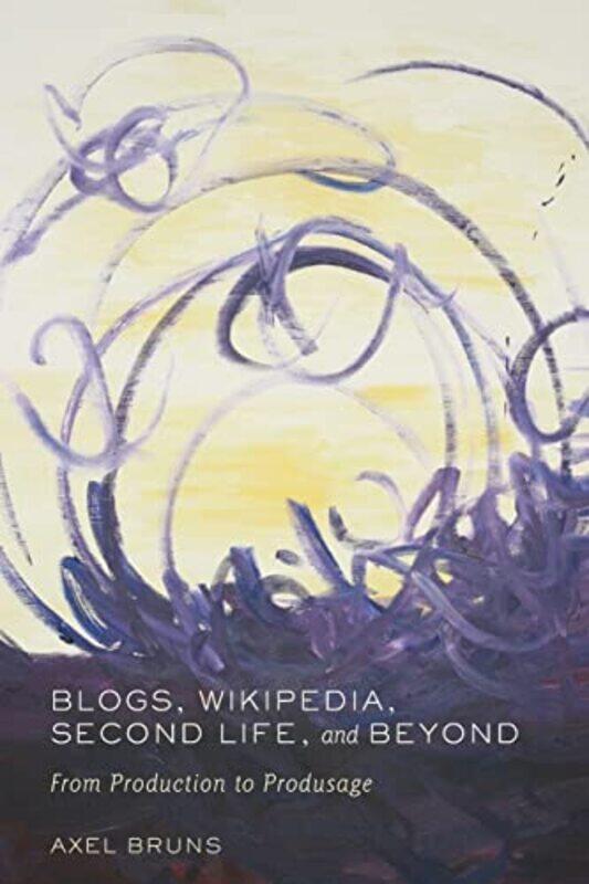 

Blogs Wikipedia Second Life and Beyond by Thomas St Mary's University College Twickenham UK Giddens-Paperback