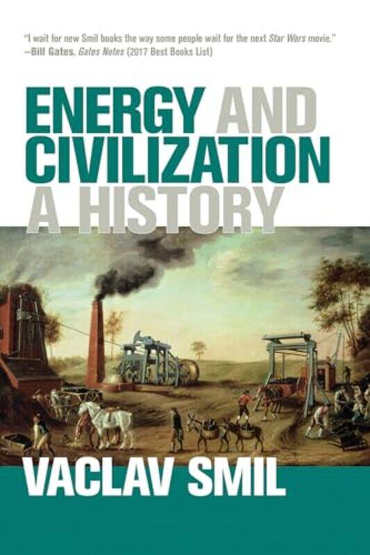 

Energy and Civilization by Vaclav Smil-Paperback