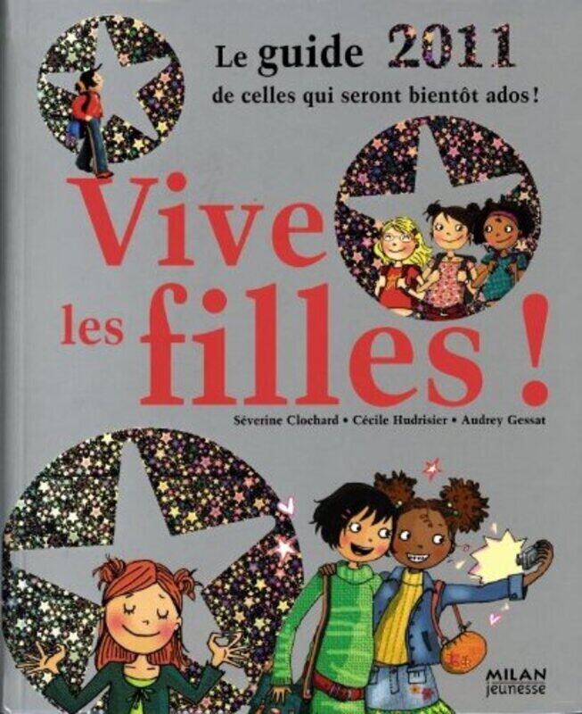 

Vive Les Filles Le Guide De Celles Qui Seront Bient T Ados By S Verine Clochard Paperback