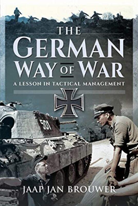

The German Way of War by Jaap Jan Brouwer-Hardcover