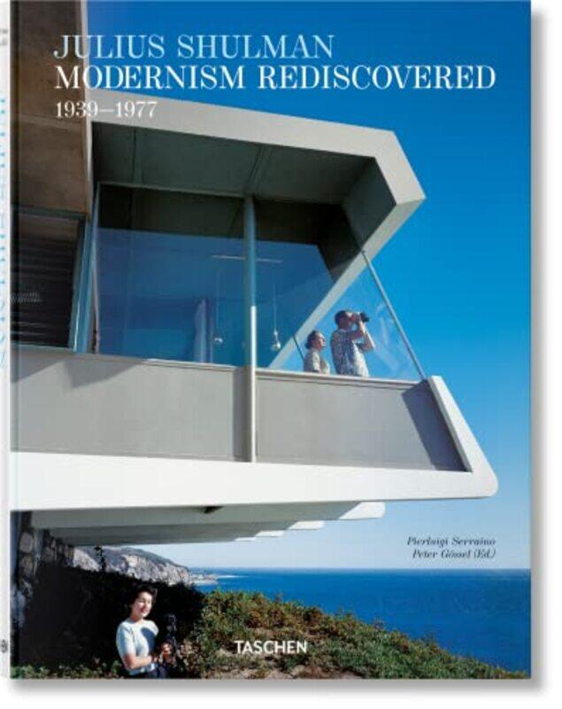 

Julius Shulman Modernism Rediscovered By Serraino Pierluigi - Hardcover
