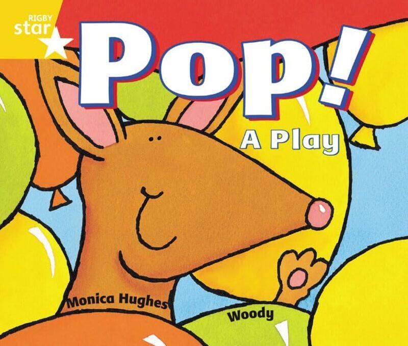 

Rigby Star Guided 1 Yellow Level Pop! A Play Pupil Book single by Tara D Garner-Paperback