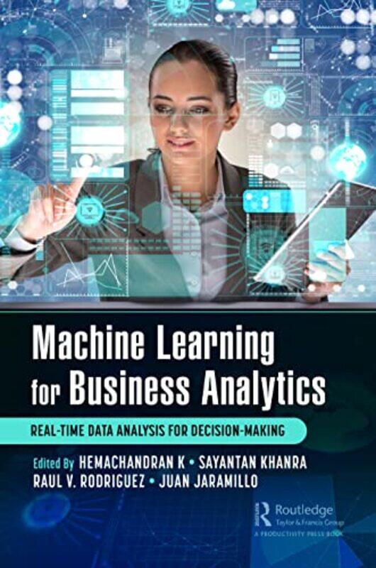 

Machine Learning for Business Analytics by Susan Rose Blauner-Paperback