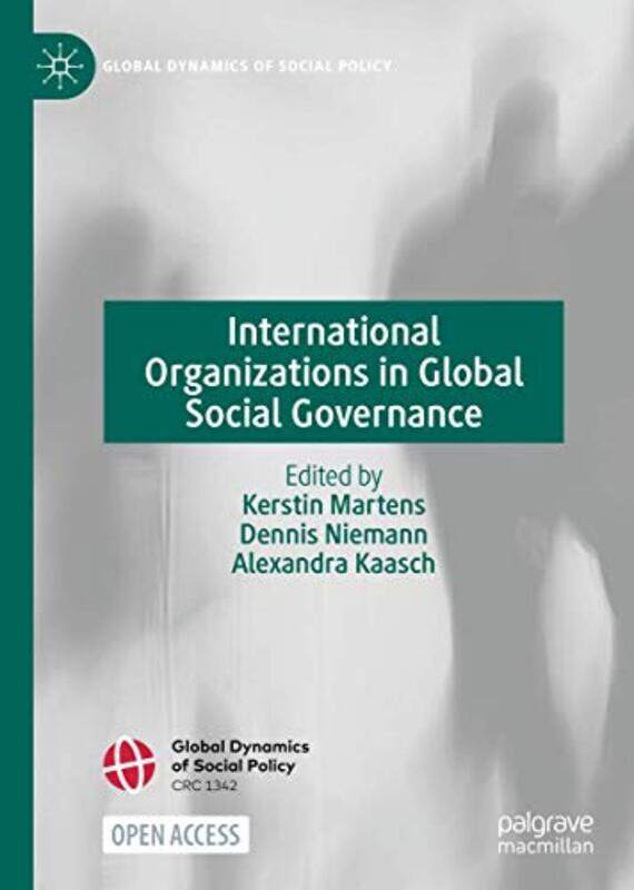 International Organizations in Global Social Governance by Andrew Reader Malone-Hardcover