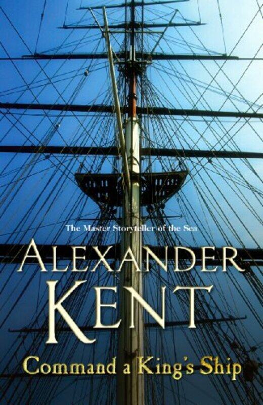 

Command A Kings Ship by Alexander Kent-Paperback