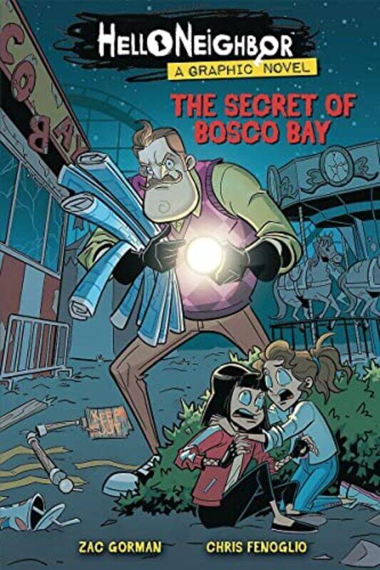 

The Secret Of Bosco Bay Hello Neighbor Graphic Novel #1 1 By Gorman, Zac - Fenoglio, Chris -Hardcover