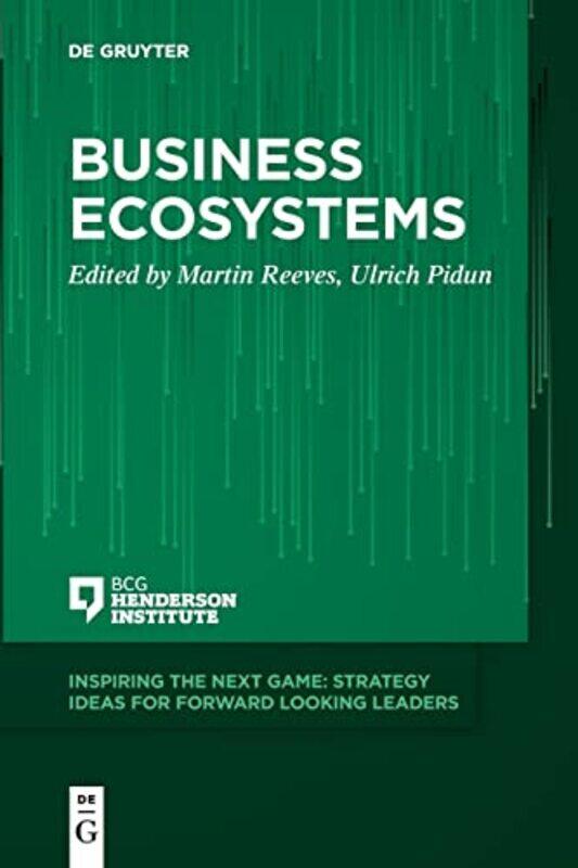 

Business Ecosystems by Martin ReevesUlrich Pidun-Paperback