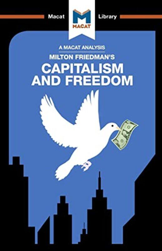 

An Analysis Of Milton Friedmans Capitalism And Freedom by Sulaiman Hakemy-Paperback