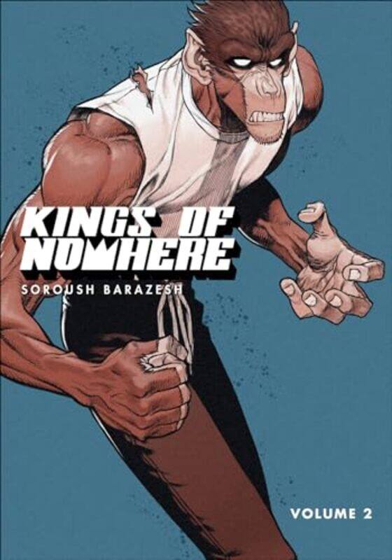 

Kings of Nowhere Volume 2 by Soroush Barazesh-Paperback