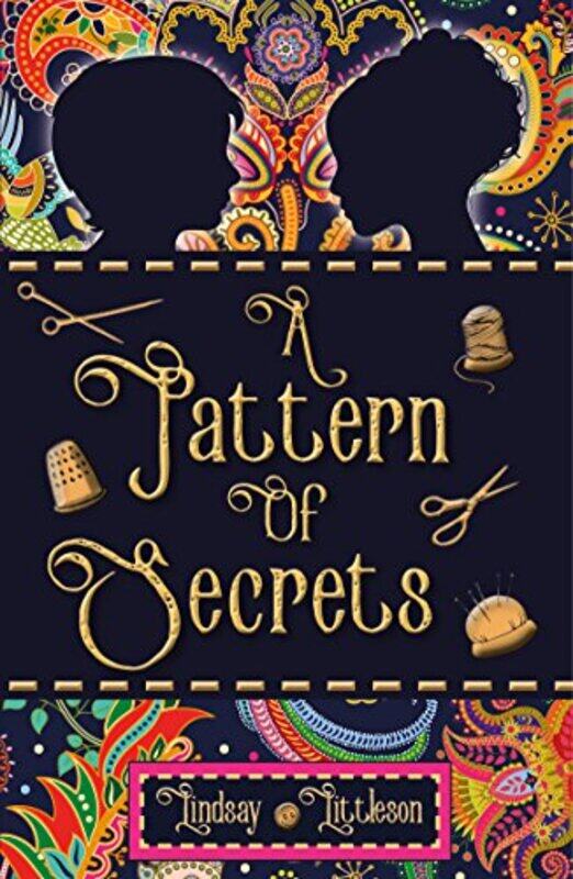 

A Pattern of Secrets by Lindsay Littleson-Paperback