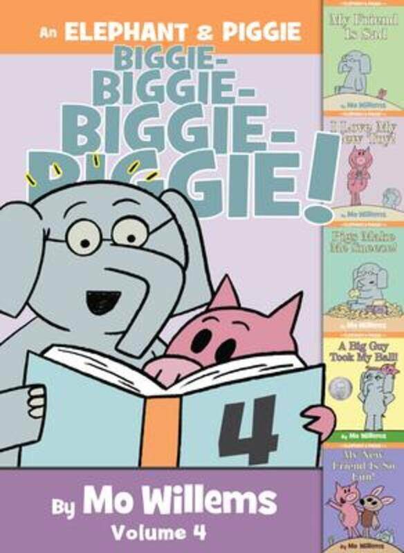 

An Elephant & Piggie Biggie! Volume 4