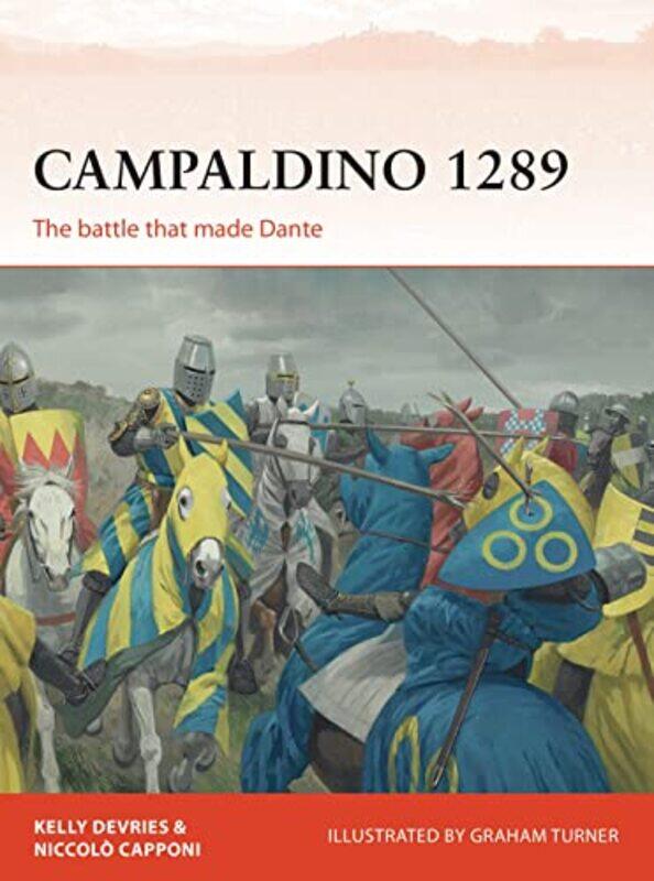 

Campaldino 1289 by Kelly DeVriesNiccolo CapponiGraham Illustrator Turner-Paperback