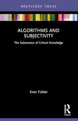 Algorithms and Subjectivity by Eran The Open University, Israel Fisher-Paperback